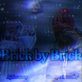 Album cover of BRICK BY BRICK (feat. BOOFPAXKMOOKY)