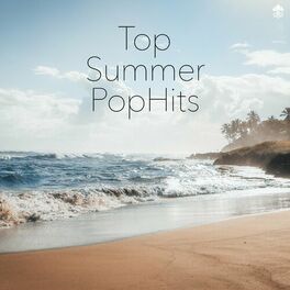 Album cover of Top Summer PopHits