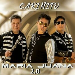 Album cover of Cariñito Maria Juana 2.0