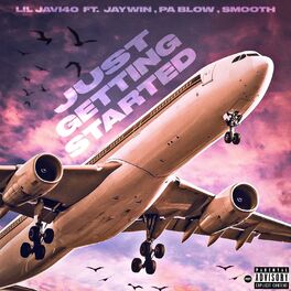 Album cover of Just Getting Started (feat. Jaywin, Pa Blow & Smooth)