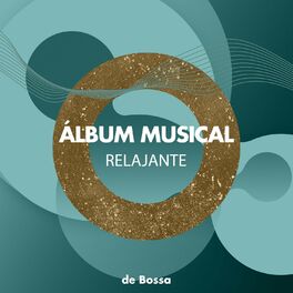 Album cover of Álbum Musical Relajante de Bossa para Restaurantes