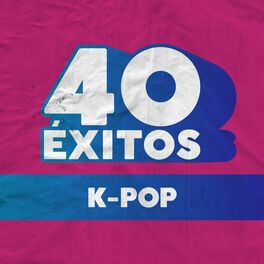 Album cover of 40 Éxitos: K-Pop