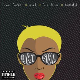 Album cover of Dat Girl (feat. Arred, dera Allison & ViviThakid)