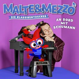 Album cover of Malte & Mezzo: An Bord mit Schumann (Die Klassikentdecker)
