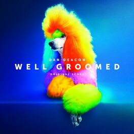 Album cover of Well Groomed (Original Score)