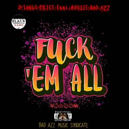 Album cover of Fuck Em All