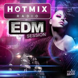 Album cover of Hotmixradio - EDM Session