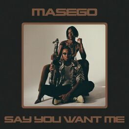 Album cover of Say You Want Me (Single Version)