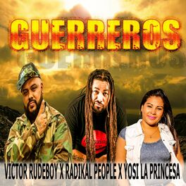 Album cover of Guerreros (feat. Radikal People & Yosi la Princesa)