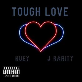 Album cover of Tough Love (feat. J Rarity)