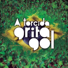 Album cover of A Torcida Grita Gol (feat. Xande de Pilares, MC Koringa, Afroreggae, Thiago Tomé, Vitor Art, Juliana Diniz, Marcio Souto, Fabio Mi