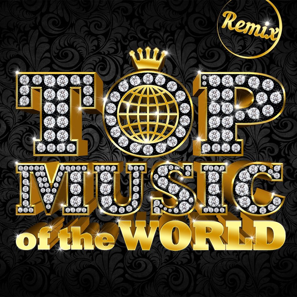 Remix world. Топ обложки для музыки. Best Music of the World. World Music best картинки. Worlds of Music.