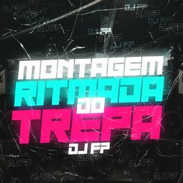 Album cover of MONTAGEM - RITMADA DO TREPA