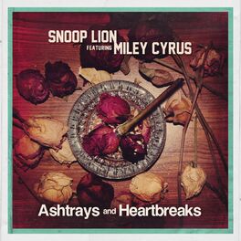 Album cover of Ashtrays and Heartbreaks (feat. Miley Cyrus)