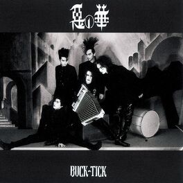 BUCK-TICK - Sexy Stream Liner: lyrics and songs | Deezer