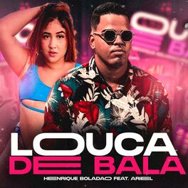 Album cover of Louca de Bala