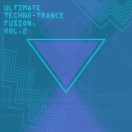 Album cover of Ultimate Techno-Trance Fusion, Vol. 2