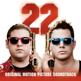 Album cover of 22 Jump Street: Original Motion Picture Soundtrack