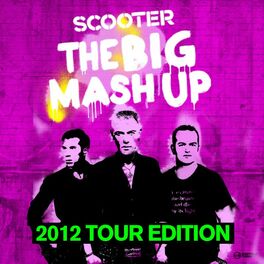Album cover of The Big Mash up - 2012 Tour Edition