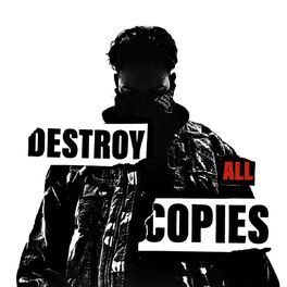 Album cover of DESTROY ALL COPIES