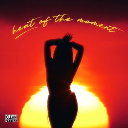 Album cover of Heat Of The Moment