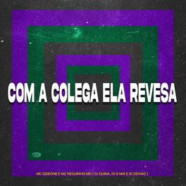 Album cover of Com a Colega Ela Reveza
