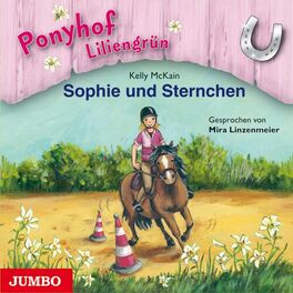 Album cover of Ponyhof Liliengrün. Sophie und Sternchen [Band 4]