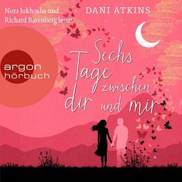 Album cover of Sechs Tage zwischen dir und mir (Ungekürzte Lesung)