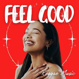 Album cover of Feel Good Reggae Music