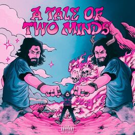 Album cover of A TALE OF TWO MINDS