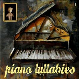Album cover of Piano Lullabies, Vol. 1