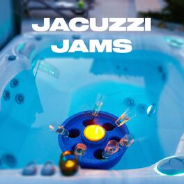 Album cover of Jacuzzi Jams