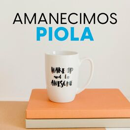 Album cover of Amanecimos piola
