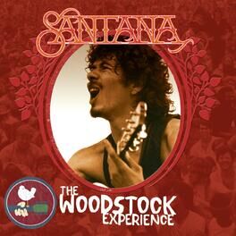 Album cover of Santana: The Woodstock Experience