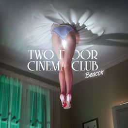 beacon two door cinema club lyrics