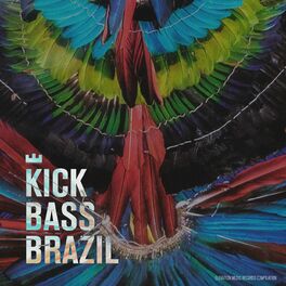 Album cover of Kick Bass Brazil, Vol. 1