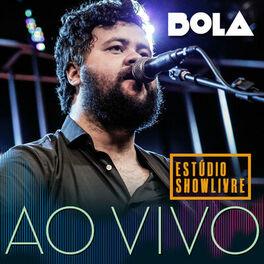 Album cover of Bola no Estúdio Showlivre (Ao Vivo)