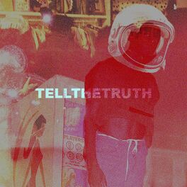 Album cover of Tellthetruth