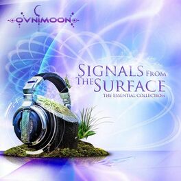 Album cover of Signals from the Surface - The Essential Collection (Best of Goa, Progressive Psy, Fullon, Trance)
