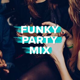Album cover of Funky Party Mix