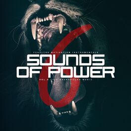Album cover of Sounds of Power, Vol. 6 (Epic Background Music)