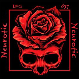 Album cover of Neurotic (LFG Mix)