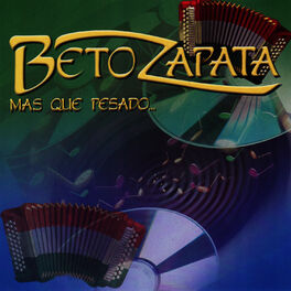 Beto Zapata: músicas com letras e álbuns | Ouvir na Deezer