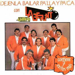 Album cover of Dejenla Bailar Pa'lla y Pa'ca Con 