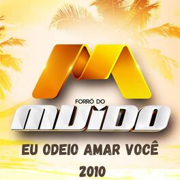 Album cover of Eu Odeio Amar Você - 2010