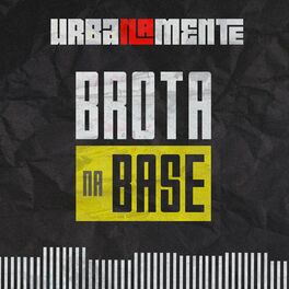 Album cover of Brota Na Base
