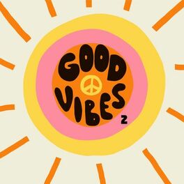 Album cover of Good Vibes 2