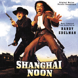 Album cover of Shanghai Noon (Original Motion Picture Soundtrack)
