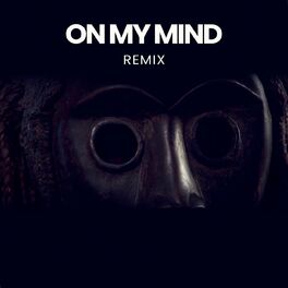 Album cover of On My Mind (Remix)
