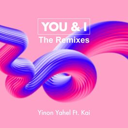 Album cover of You & I (The Remixes)
